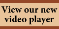 Watch Our New Video Player